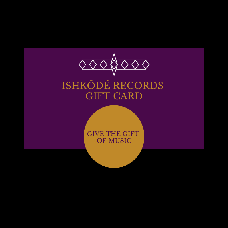 Ishkōdé Records Gift Card